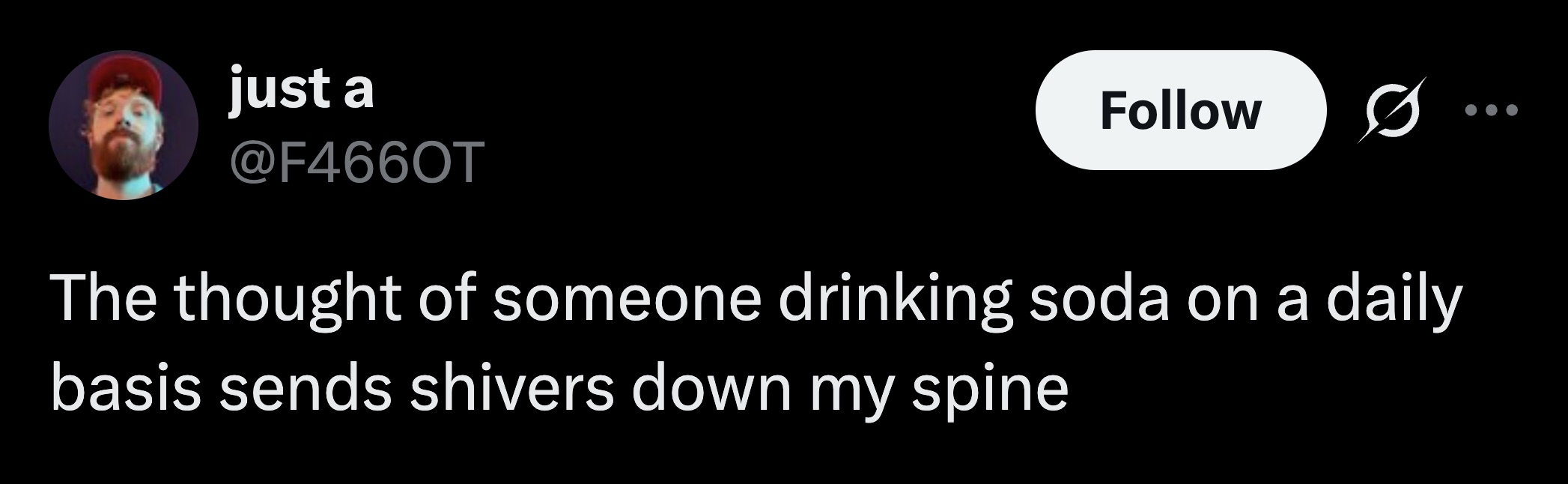 For some people it's simply their water